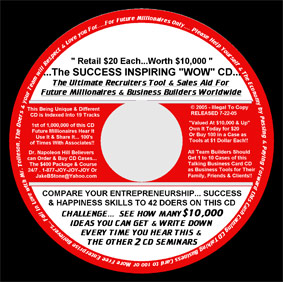 The 80 min Doers Club Success Inspiring "WOW" CD with over 42 active future millionaire doers club members